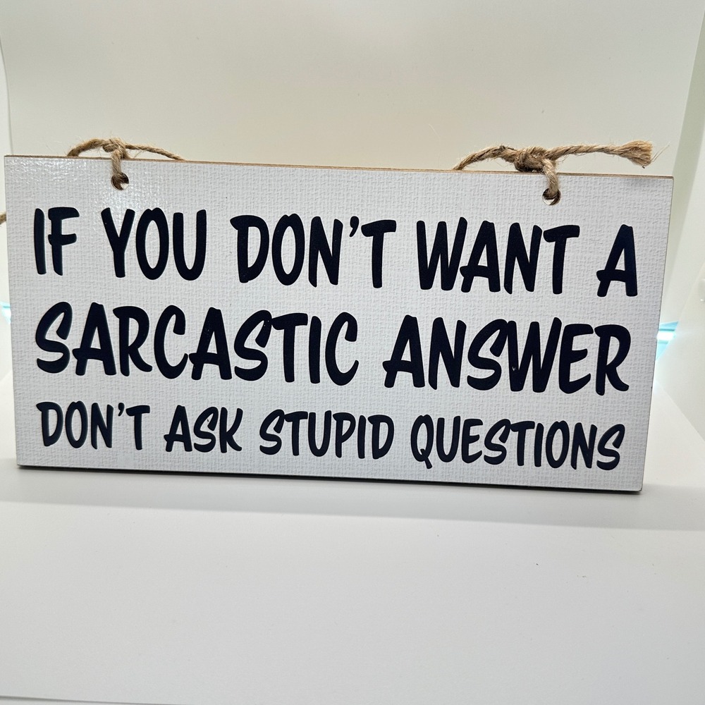 Made by Hands in Texas Hanging Sign 6x12 A Sarcastic Answer‎ Humor Funny New